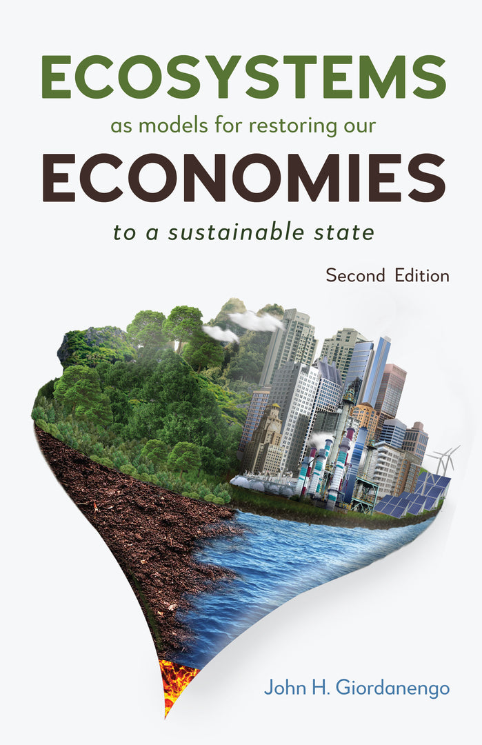 Cover image for Ecosystems as Models for Restoring our Economies, 2nd Edition ISBN 9781839993084